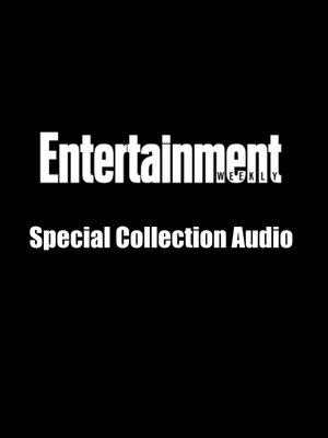 cover image of Entertainment Weekly Special Collection Audio